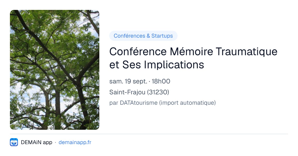 Conférence Mémoire Traumatique et Ses Implications — Saint-Frajou