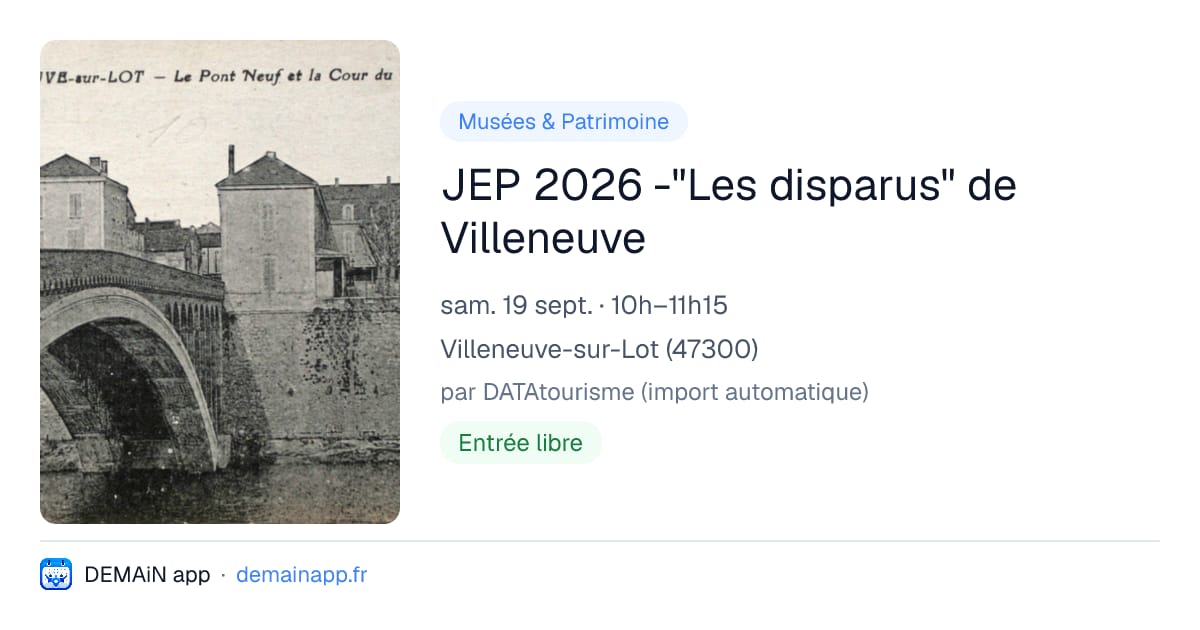 JEP 2026 -"Les disparus" de Villeneuve — Villeneuve-sur-Lot
