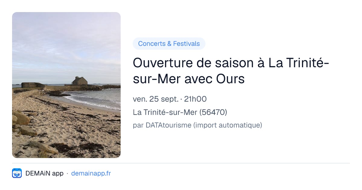 Ouverture de saison à La Trinité-sur-Mer avec Ours — La Trinité-sur-Mer
