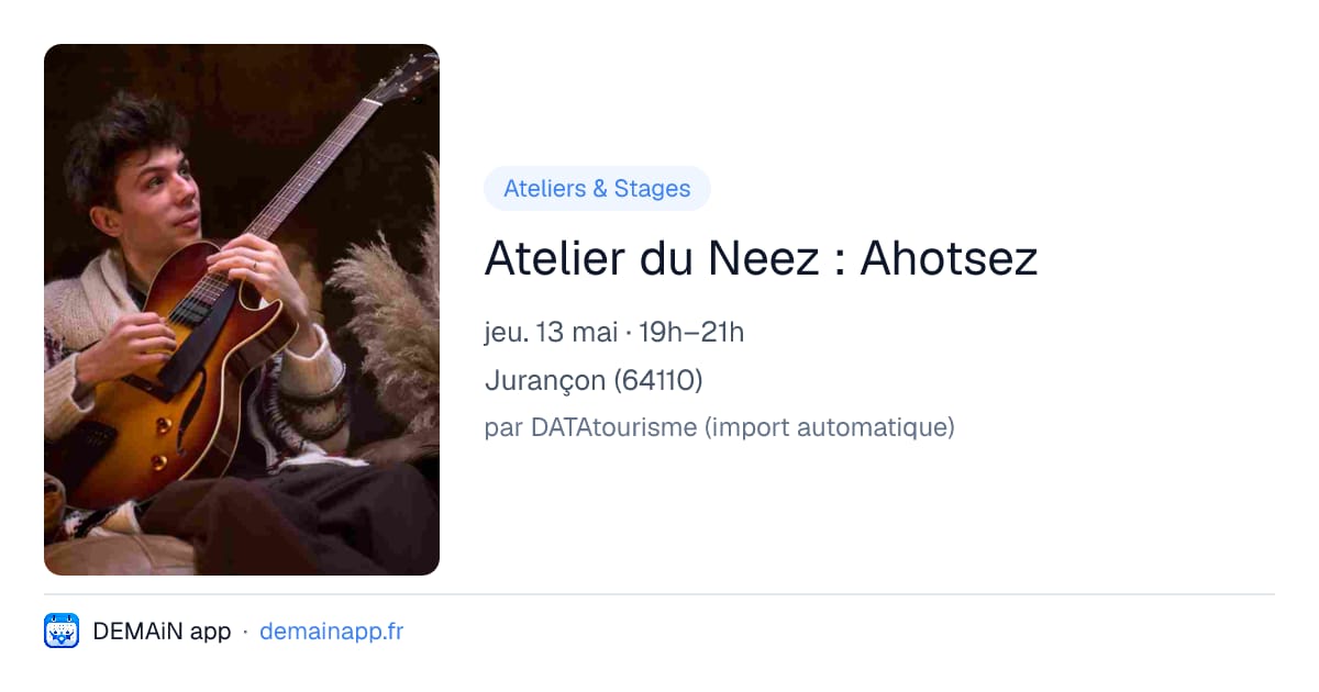 Atelier du Neez : Ahotsez — Jurançon