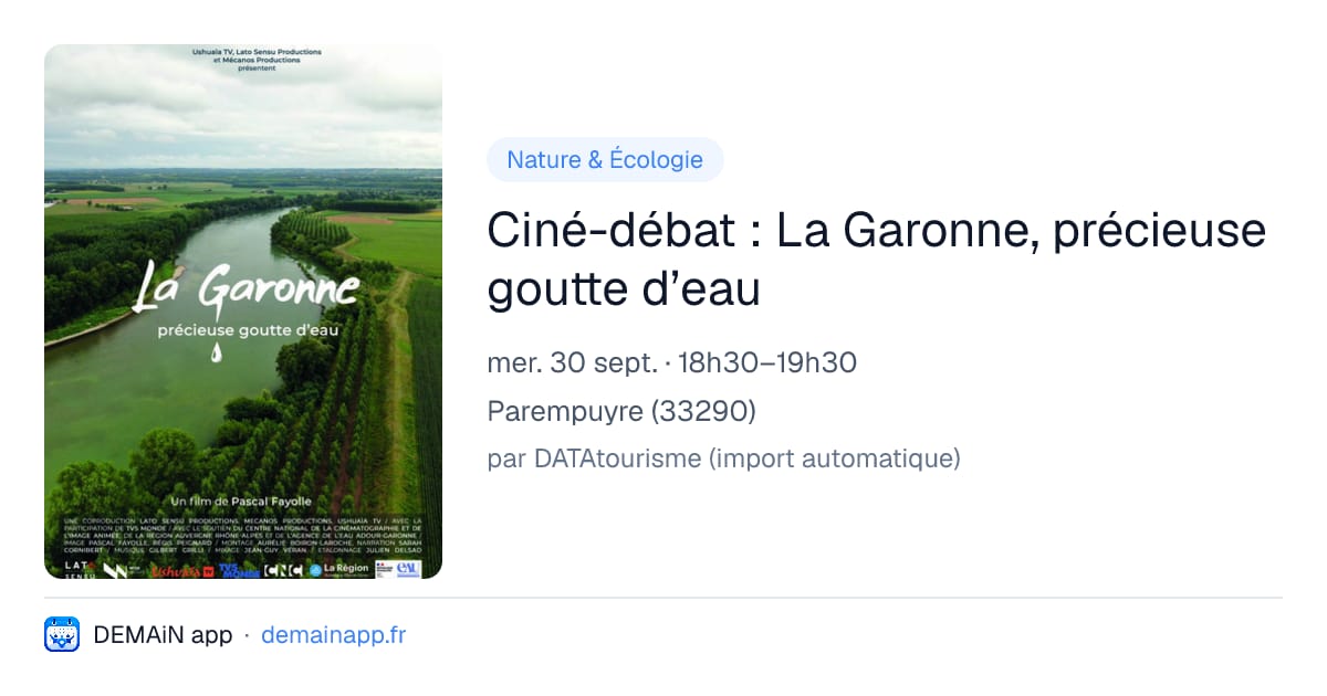 Ciné-débat : La Garonne, précieuse goutte d’eau — Parempuyre