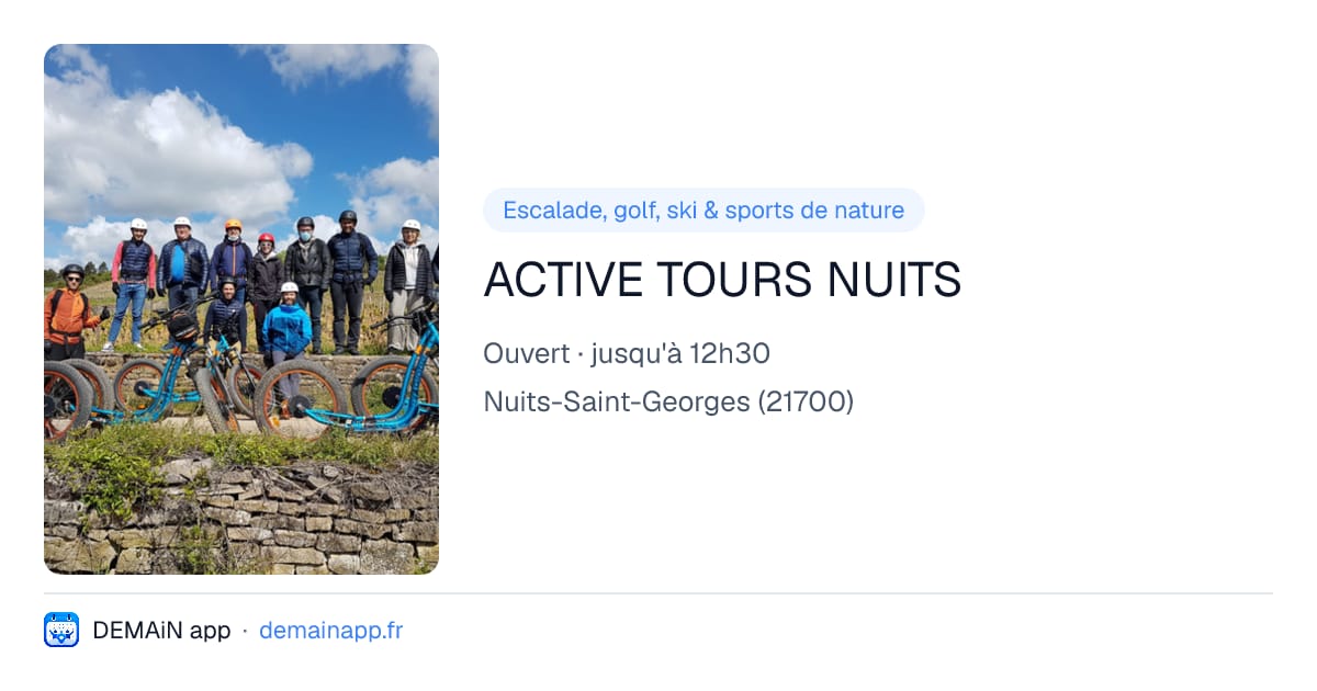 ACTIVE TOURS NUITS — Nuits-Saint-Georges