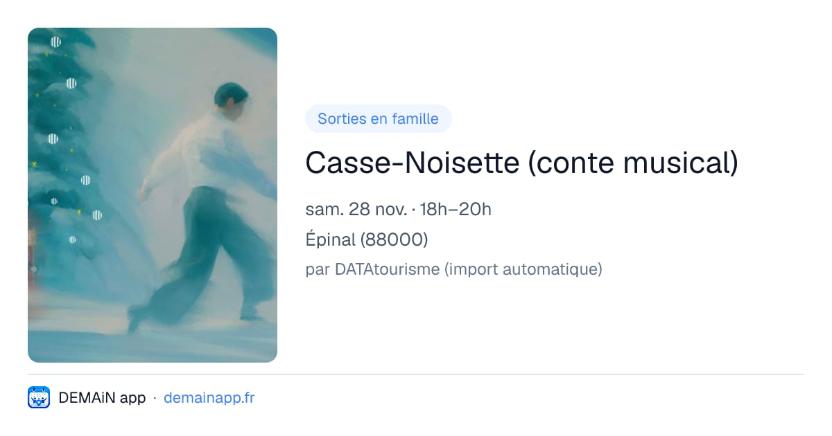 Casse-Noisette (conte musical) — Épinal