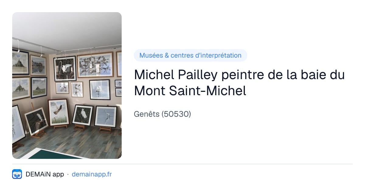 Michel Pailley peintre de la baie du Mont Saint-Michel — Genêts
