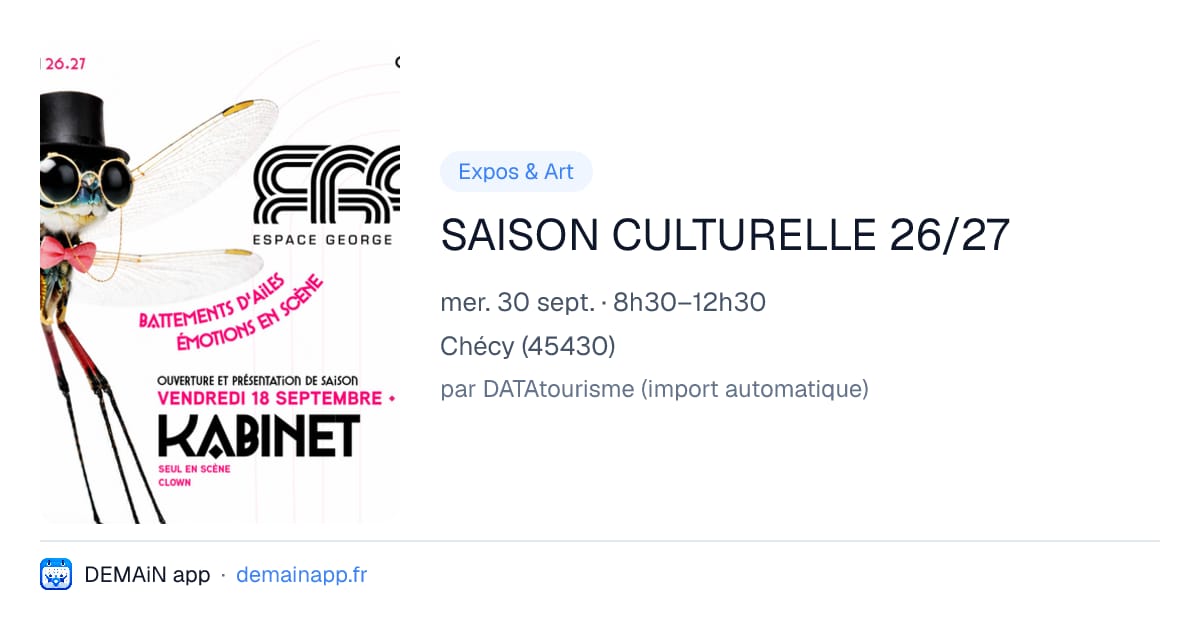 SAISON CULTURELLE 26/27 — Chécy