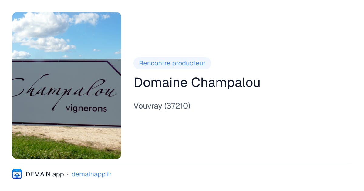 Domaine Champalou — Vouvray