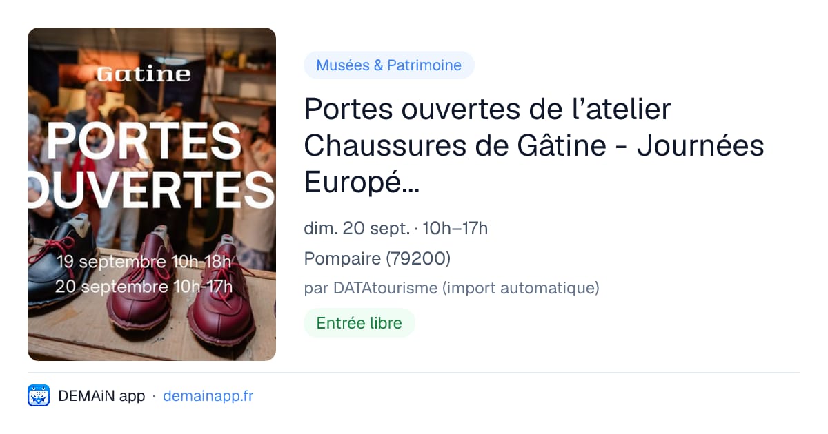 Portes ouvertes de l’atelier Chaussures de Gâtine - Journées Européennes du Patrimoine — Pompaire