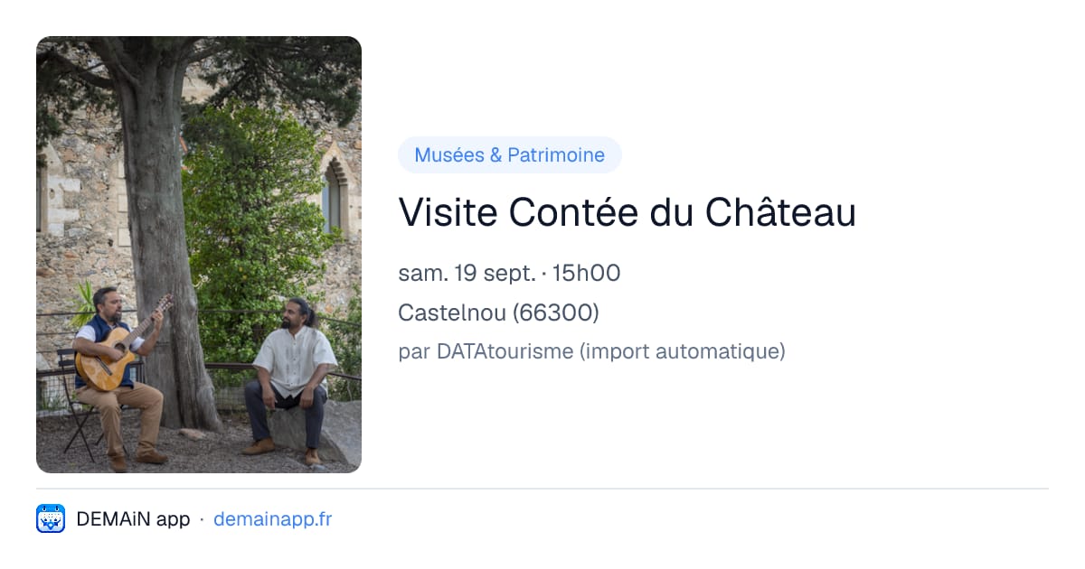 Visite Contée du Château — Castelnou