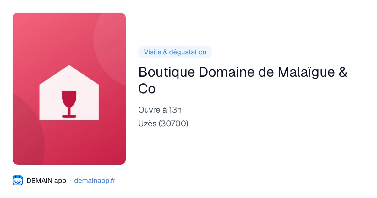 Boutique Domaine de Malaïgue & Co — Uzès