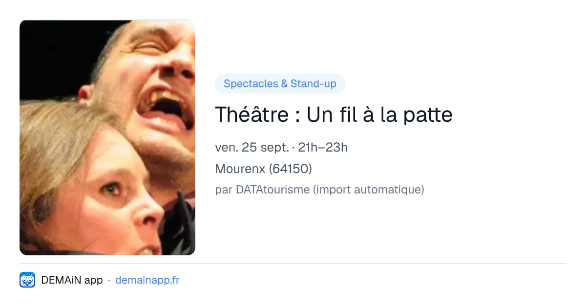 Théâtre : Un fil à la patte — Mourenx