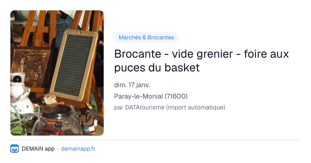 Brocante - vide grenier - foire aux puces du basket — Paray-le-Monial