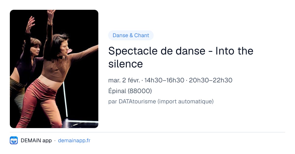 Spectacle de danse - Into the silence — Épinal