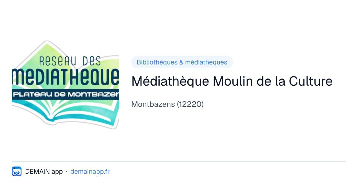Médiathèque Moulin de la Culture — Montbazens