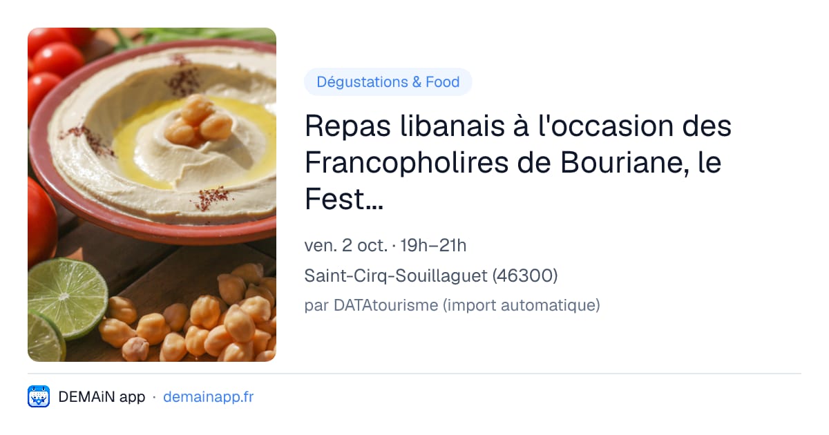Repas libanais à l'occasion des Francopholires de Bouriane, le Festival des littératures francophones — Saint-Cirq-Souillaguet