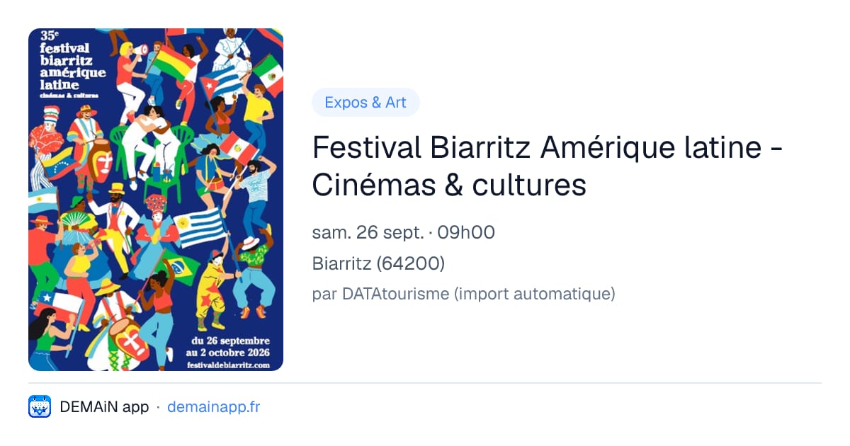Festival Biarritz Amérique latine - Cinémas & cultures — Biarritz