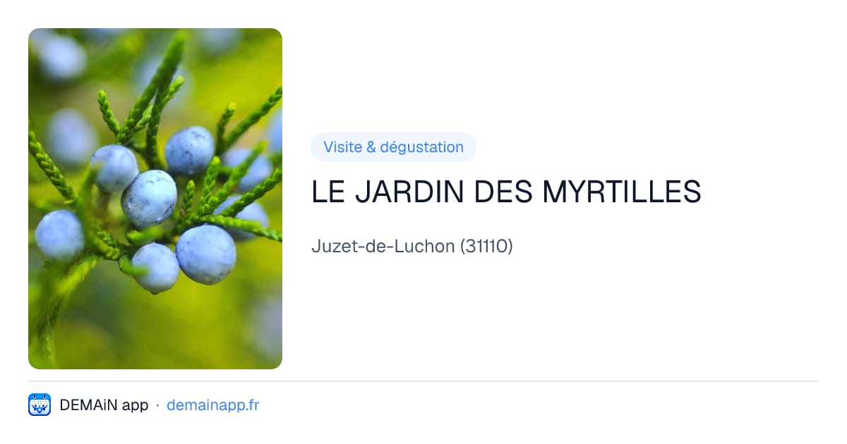 LE JARDIN DES MYRTILLES — Juzet-de-Luchon