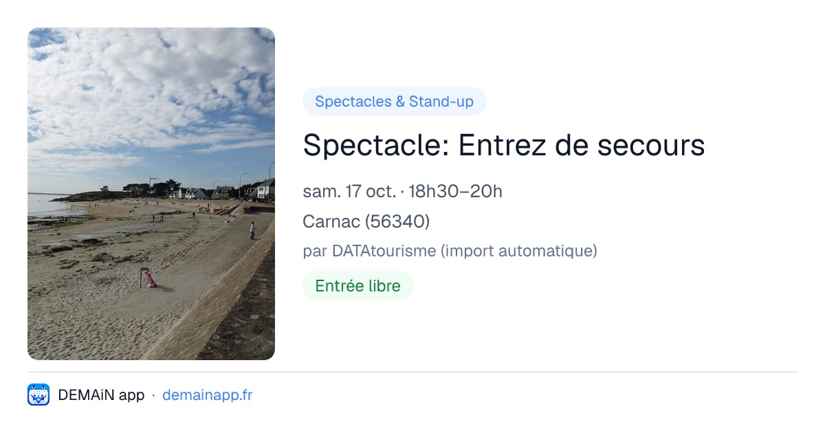 Spectacle: Entrez de secours — Carnac