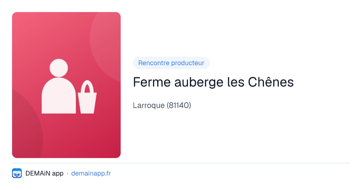 Ferme auberge les Chênes — Larroque