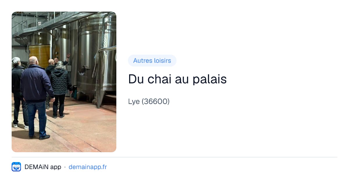 Du chai au palais — Lye