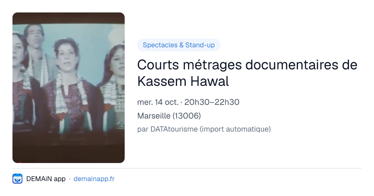 Courts métrages documentaires de Kassem Hawal — Marseille