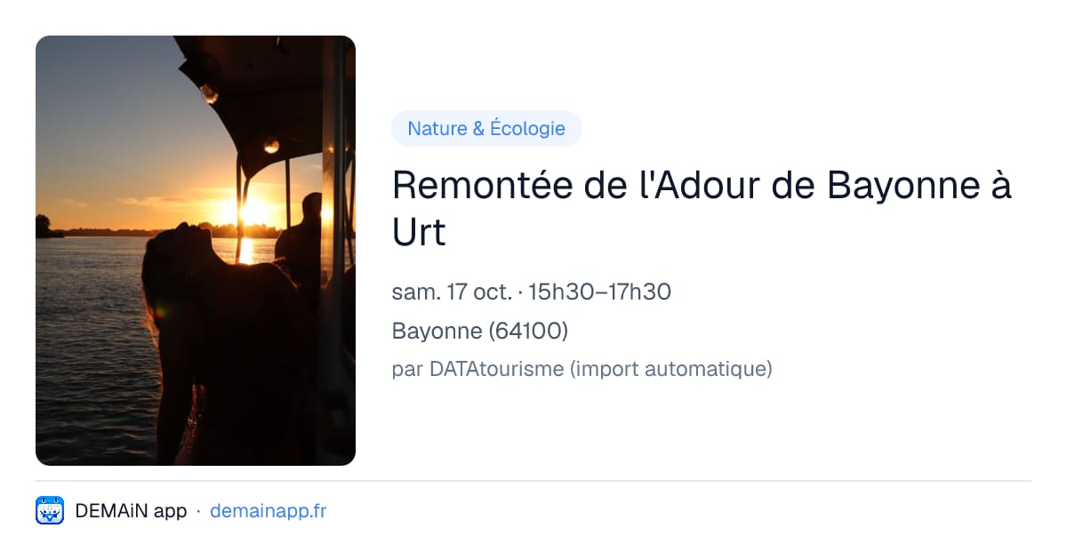 Remontée de l'Adour de Bayonne à Urt — Bayonne