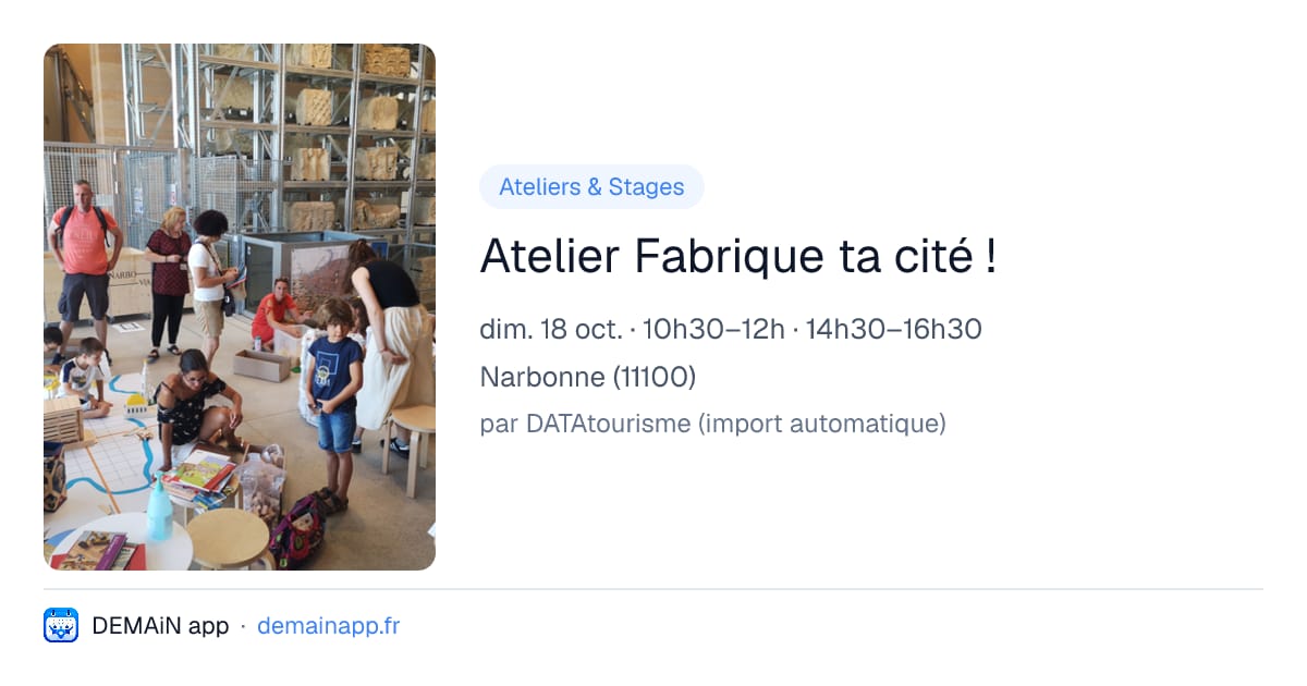 Atelier Fabrique ta cité ! — Narbonne