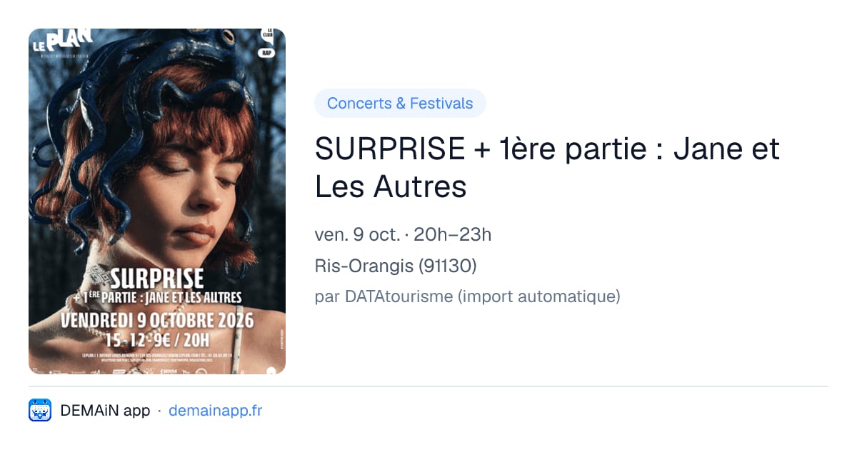 SURPRISE + 1ère partie : Jane et Les Autres — Ris-Orangis