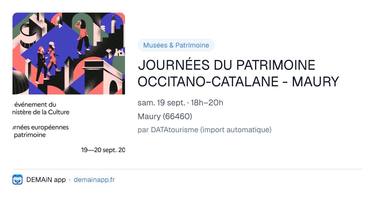 JOURNÉES DU PATRIMOINE OCCITANO-CATALANE - MAURY — Maury