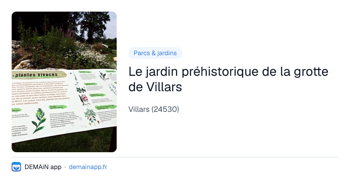 Le jardin préhistorique de la grotte de Villars — Villars