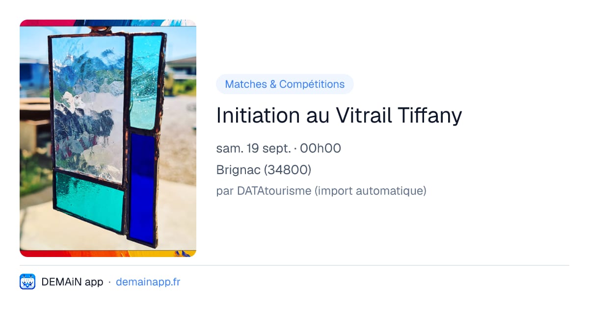 Initiation au Vitrail Tiffany — Brignac