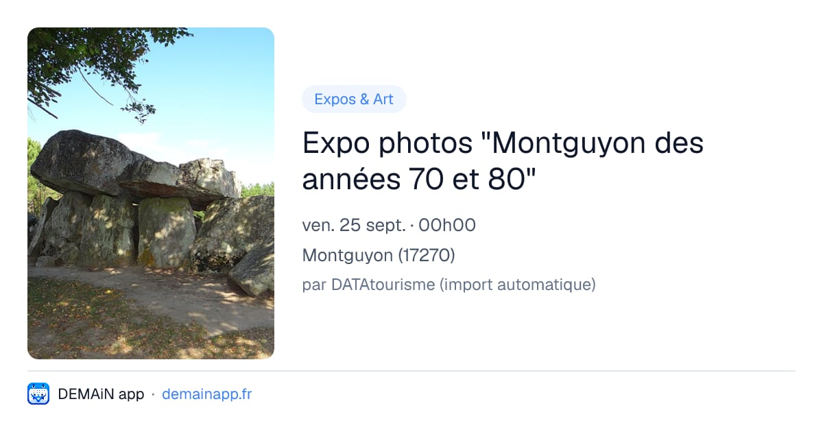 Expo photos "Montguyon des années 70 et 80" — Montguyon