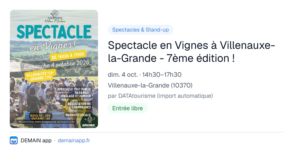 Spectacle en Vignes à Villenauxe-la-Grande - 7ème édition ! — Villenauxe-la-Grande