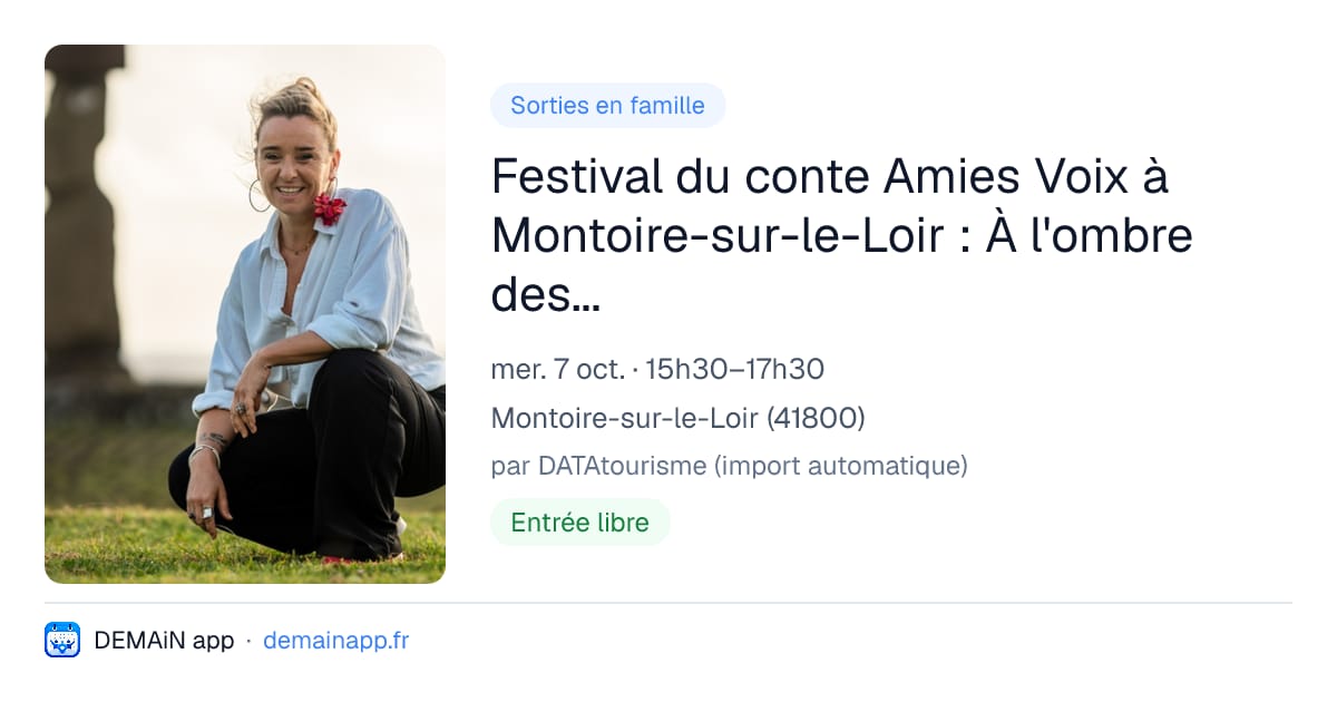 Festival du conte Amies Voix à Montoire-sur-le-Loir : À l'ombre des moai — Montoire-sur-le-Loir