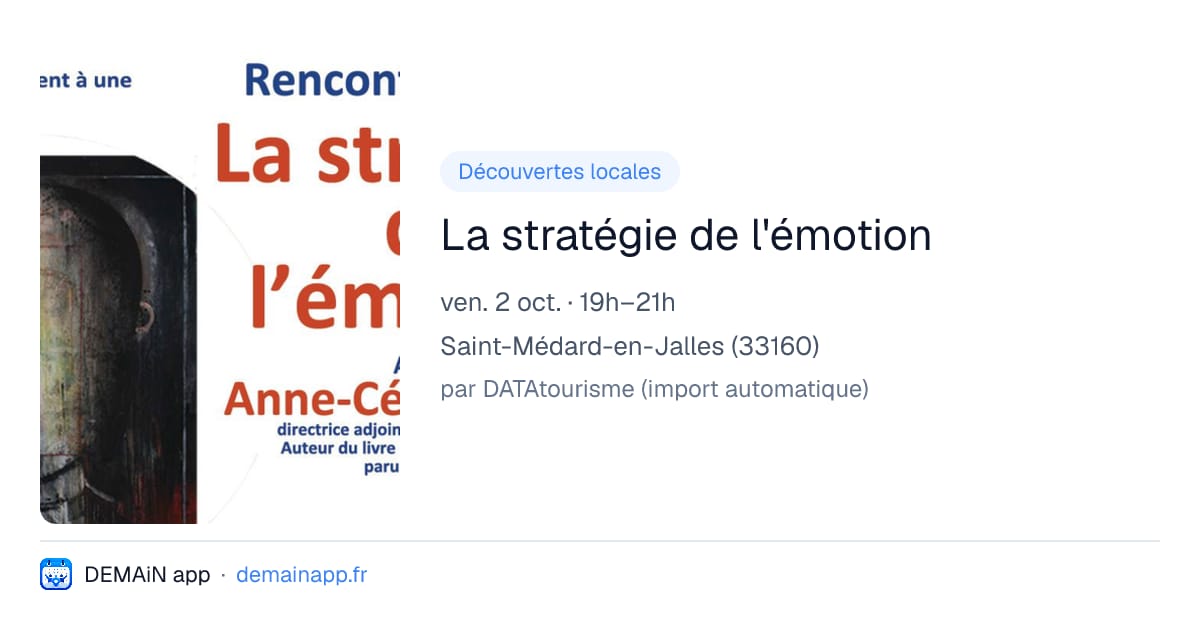 La stratégie de l'émotion — Saint-Médard-en-Jalles