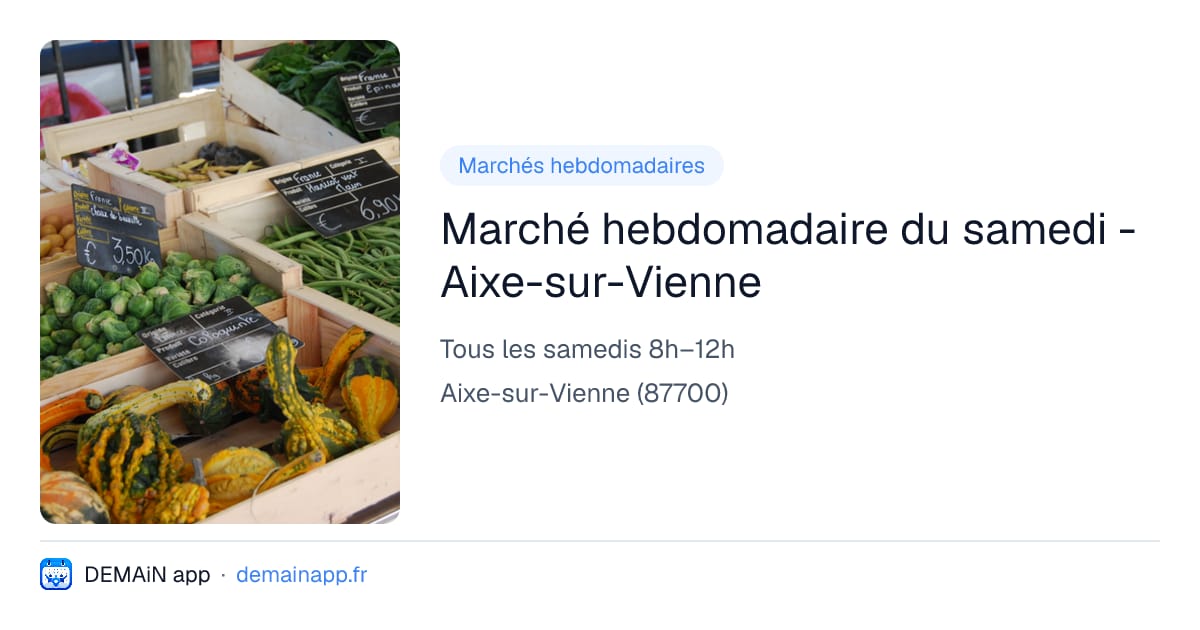 Marché hebdomadaire du samedi - Aixe-sur-Vienne — Aixe-sur-Vienne