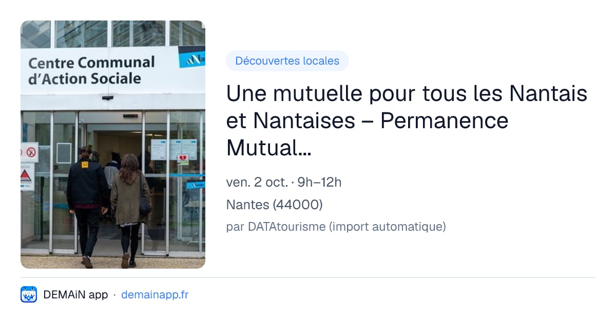 Une mutuelle pour tous les Nantais et Nantaises – Permanence Mutualia Grand Ouest — Nantes