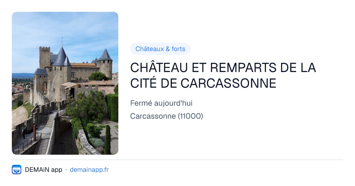 CHÂTEAU ET REMPARTS DE LA CITÉ DE CARCASSONNE — Carcassonne