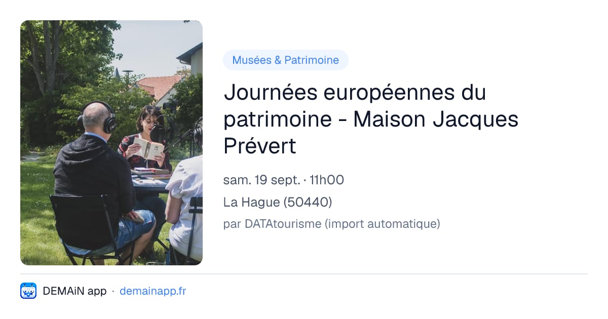 Journées européennes du patrimoine - Maison Jacques Prévert — La Hague