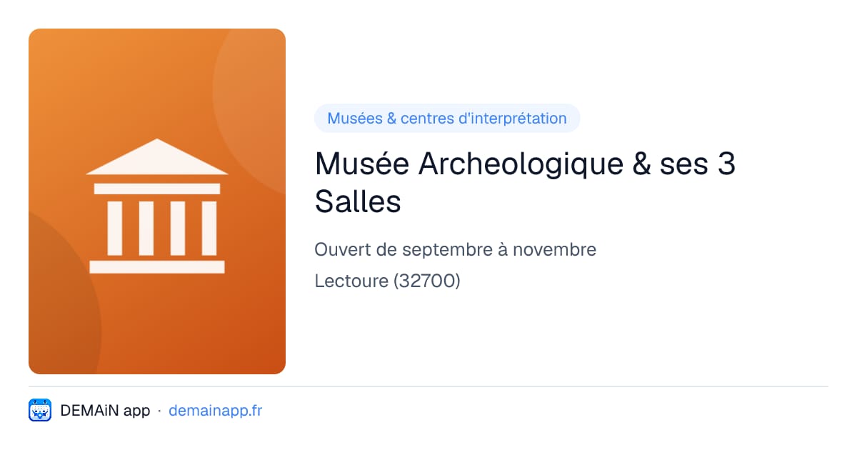 Musée Archeologique & ses 3 Salles — Lectoure