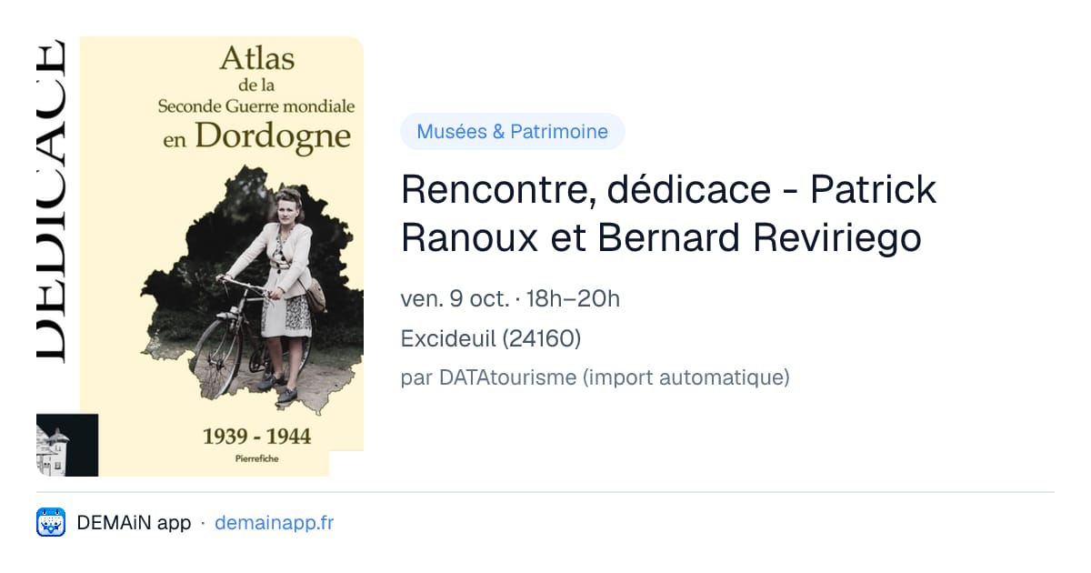 Rencontre, dédicace - Patrick Ranoux et Bernard Reviriego — Excideuil