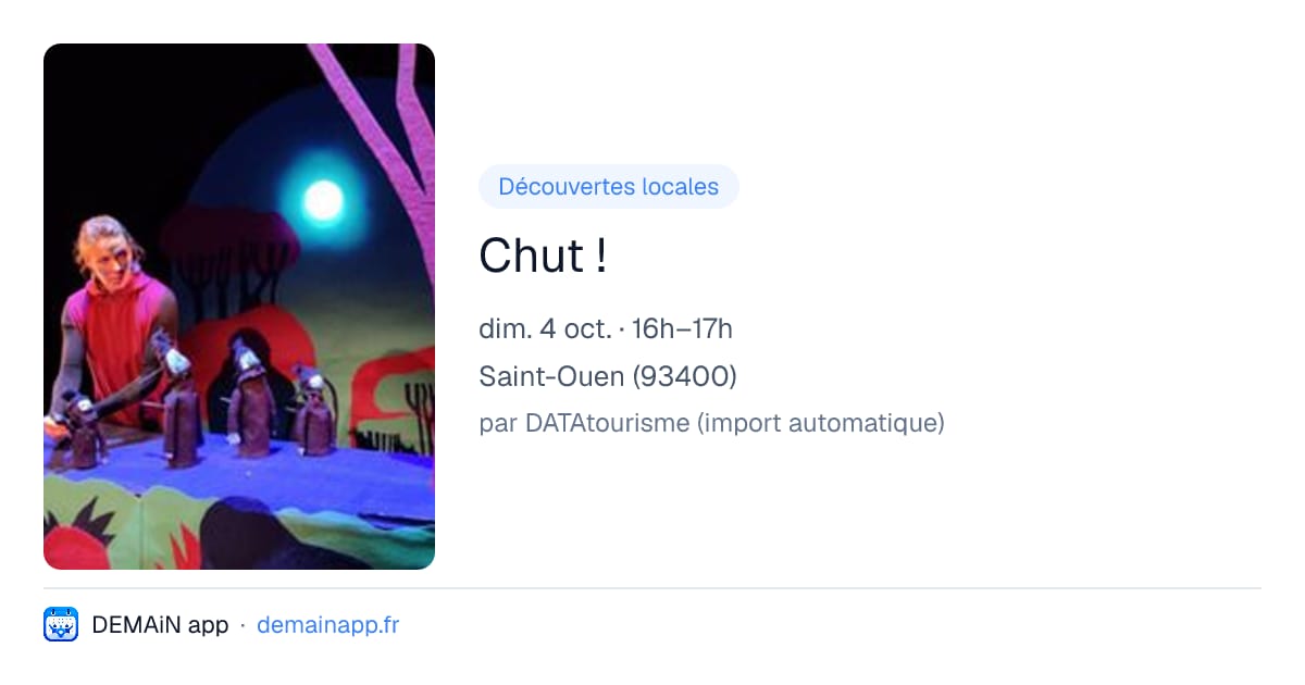 Chut ! — Saint-Ouen