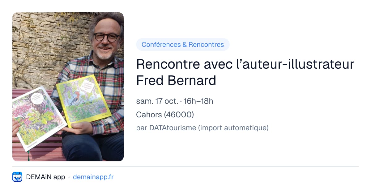 Rencontre avec l’auteur-illustrateur Fred Bernard — Cahors