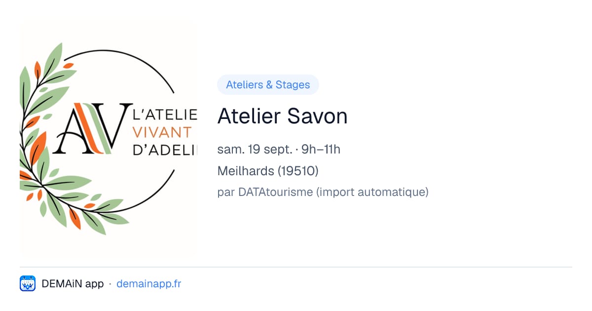 Atelier Savon — Meilhards