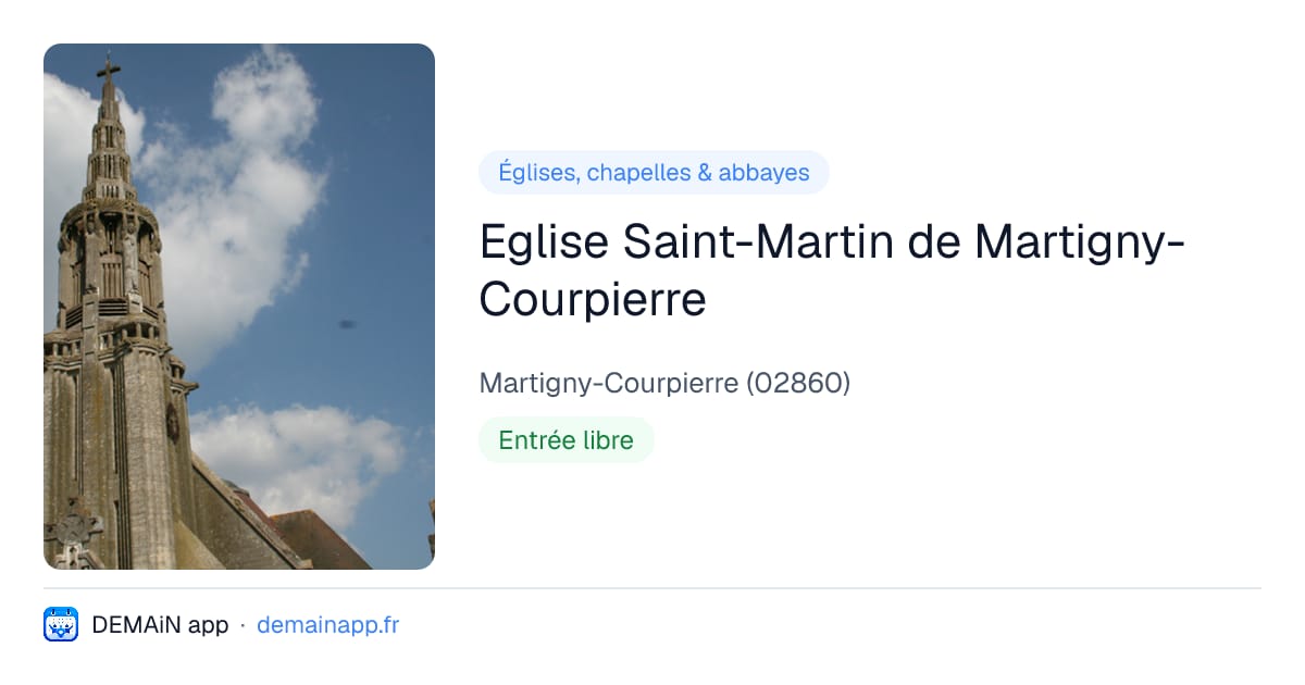 Eglise Saint-Martin de Martigny-Courpierre — Martigny-Courpierre
