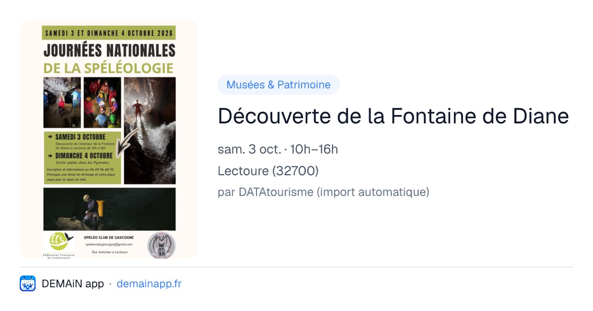 Découverte de la Fontaine de Diane — Lectoure