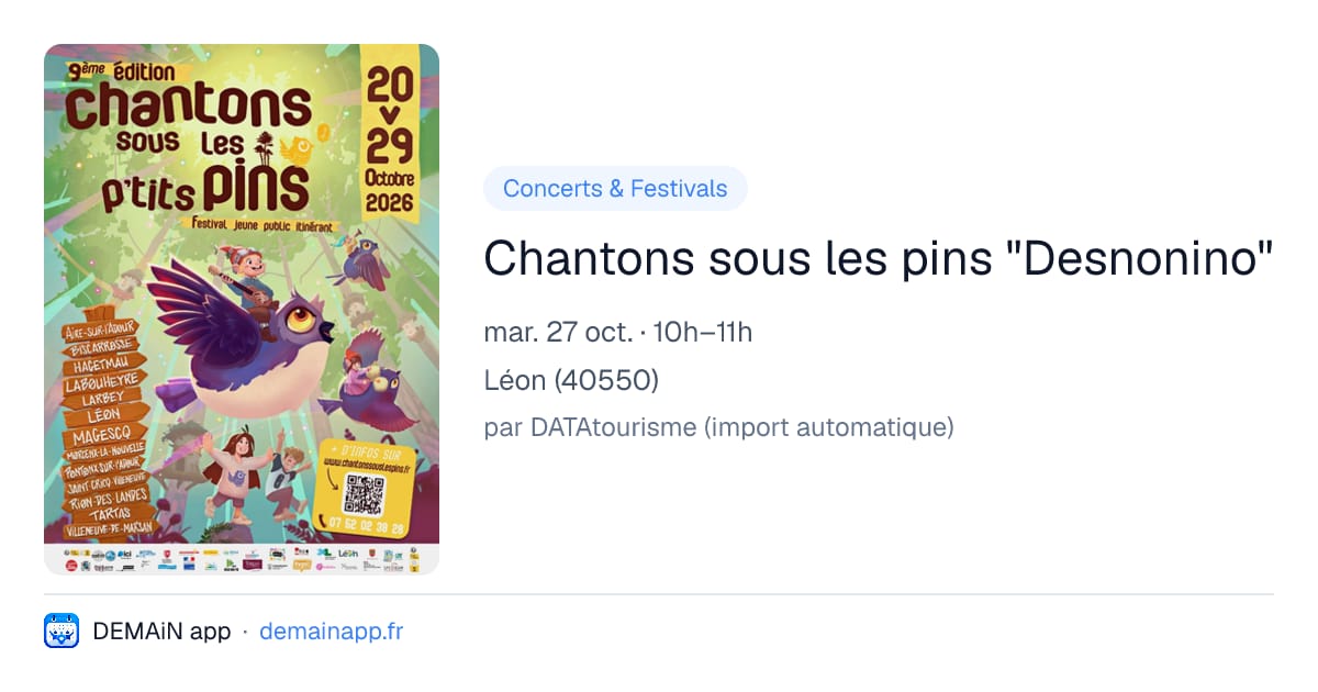 Chantons sous les pins "Desnonino" — Léon
