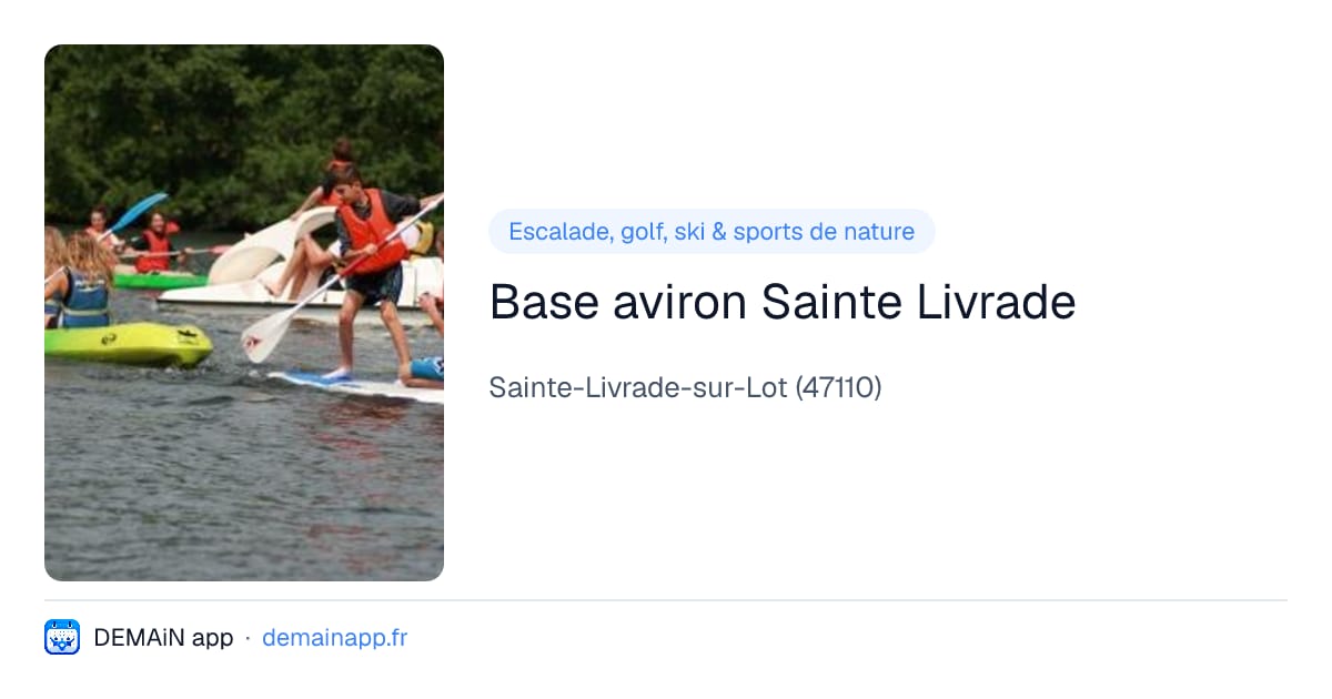 Base aviron Sainte Livrade — Sainte-Livrade-sur-Lot
