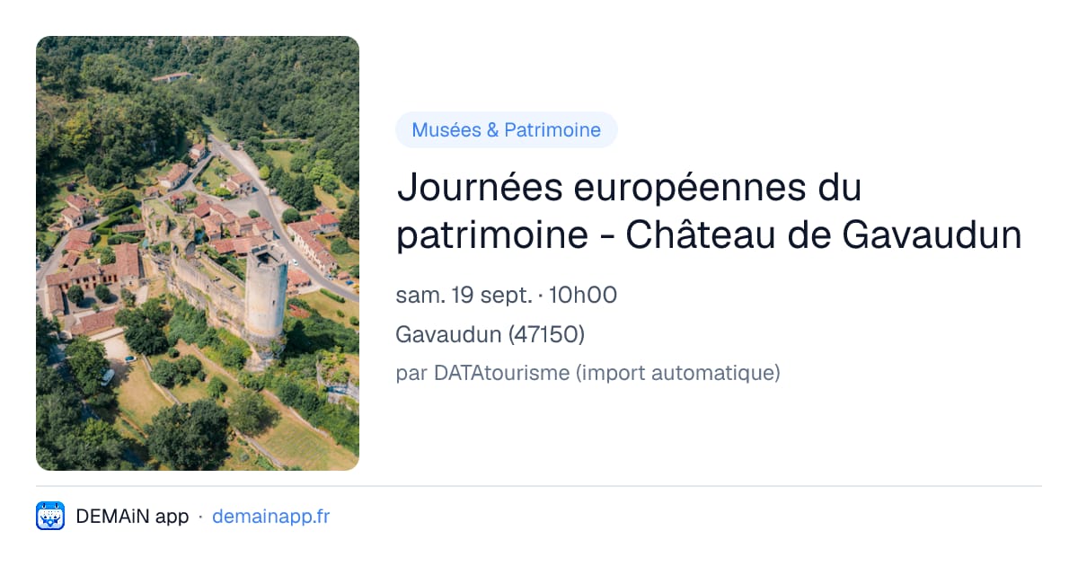 Journées européennes du patrimoine - Château de Gavaudun — Gavaudun