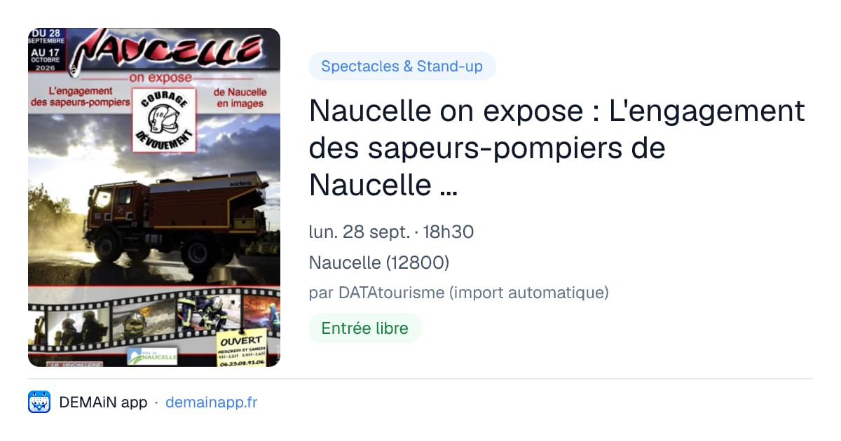 Naucelle on expose : L'engagement des sapeurs-pompiers de Naucelle en images — Naucelle