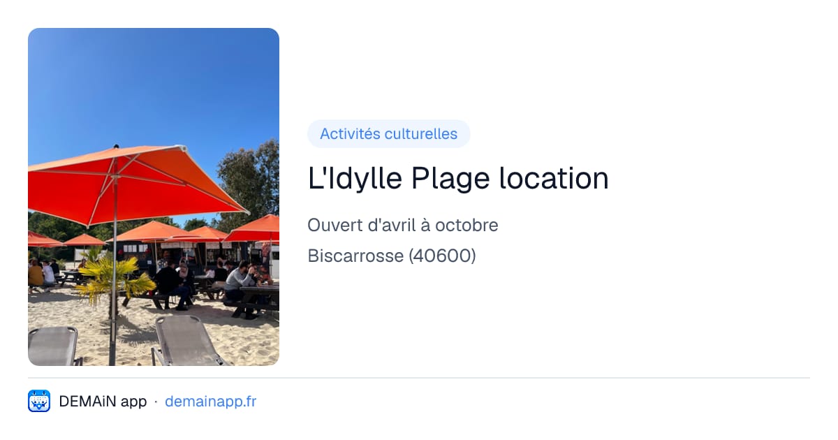 L'Idylle Plage location — Biscarrosse
